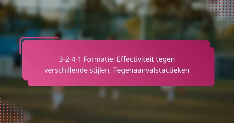 3-2-4-1 Formatie: Effectiviteit tegen verschillende stijlen, Tegenaanvalstactieken